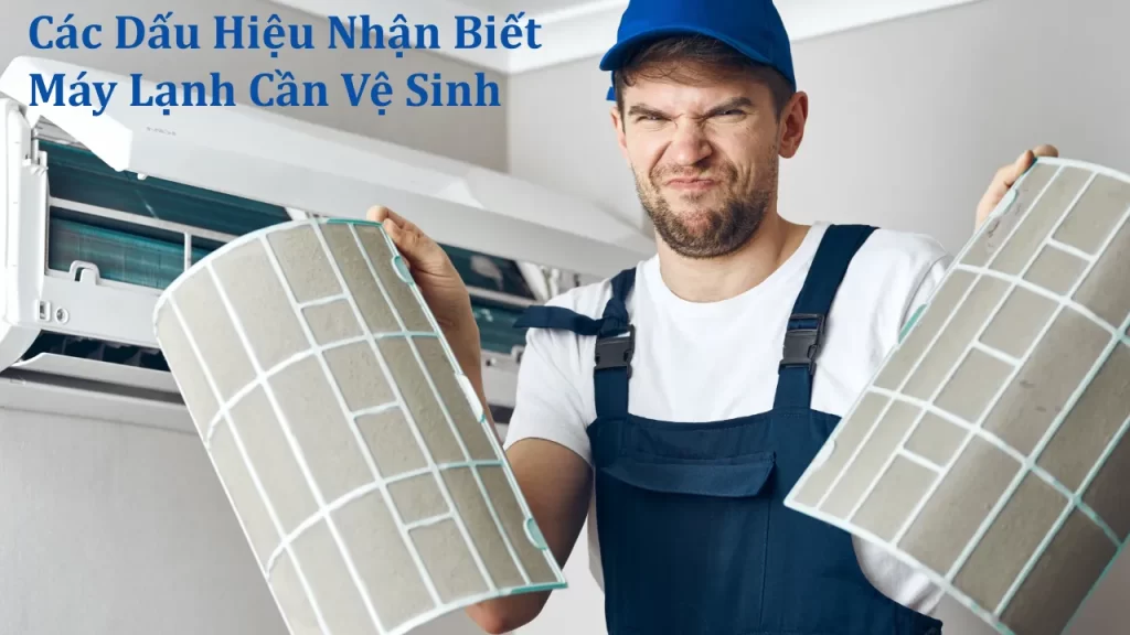 Dấu hiệu máy lạnh cần vệ sinh